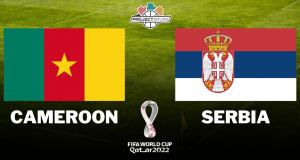 Cameroon vs. Serbia World Cup
