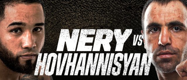 Nery vs Hovhannisyan live stream on DAZN this Saturday.