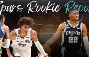 Spurs rookie report
